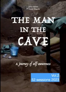 The Man in the Cave Vol.2 - Channeling - Spirituality - Consciousness